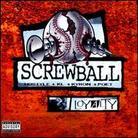 Screwball - Loyalty - 10Th Anniversary