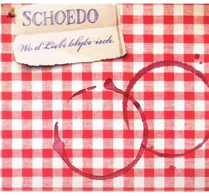 Schoedo - Wo D'liebi Blybe Isch