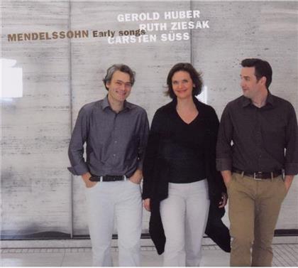 Huber Gerold / Ziesak Ruth & Felix Mendelssohn-Bartholdy (1809-1847) - Early Songs