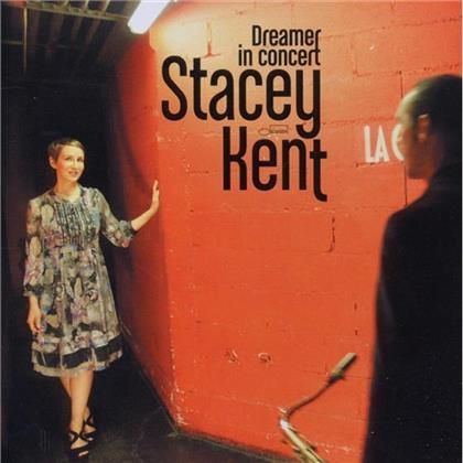 Stacey Kent - Dreamer In Concert - Live
