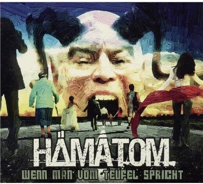 Haematom - Wenn Man Vom Teufel Spricht (Remastered)