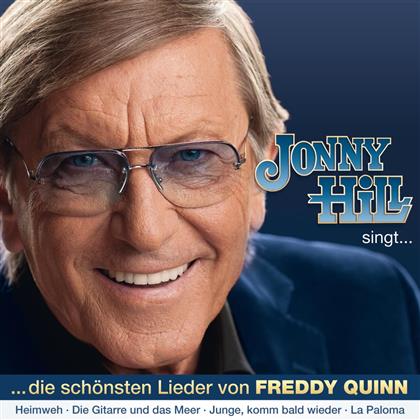 Jonny Hill - Die Schönsten Lieder Freddy Quinn