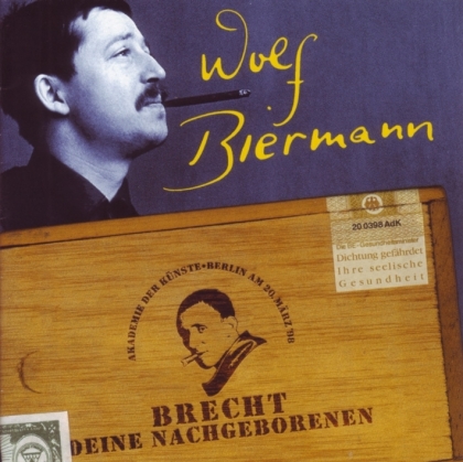 Wolf Biermann - Brecht Deine Nachgeborene