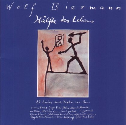 Wolf Biermann - Haelfte Des Lebens