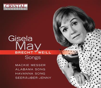 Gisela May & Weill Kurt / Brecht Bertold - Gisela May Singt Brecht Und Weill
