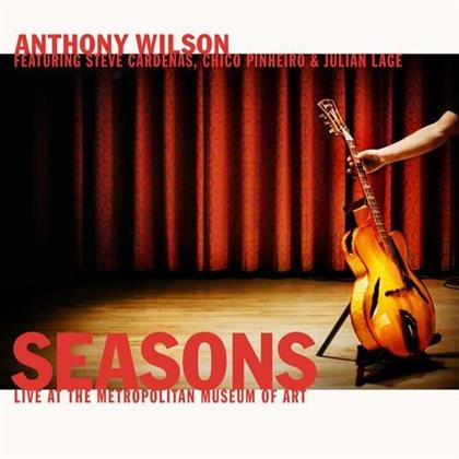 Anthony Wilson - Seasons: Live At The Metropolitan Museum