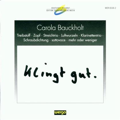 Zavelberg / Walter & Carola Bauckhalt - Klingt Gut - Treibstoff / Luftwurzeln /