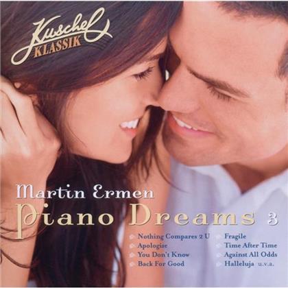 Martin Ermen - Kuschelklassik Piano Dreams 3