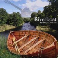 Steve Orchard - Riverboat