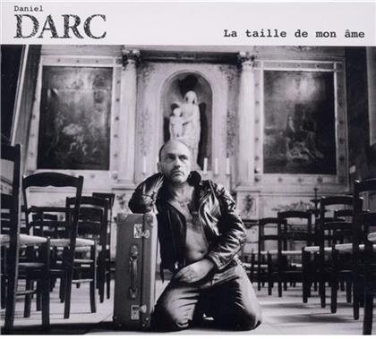 Daniel Darc - La Taille De Mon Ame