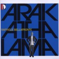 Raffaele Bellafronte - Arakathalama