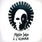 Mano Solo - A L'Olympia