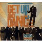 Bobby Johnson - Get Up And Dance