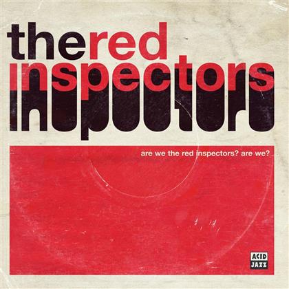 The Red Inspectors - Are We The Red Inspectors