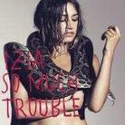 Izia - So Much Trouble - Limited Digipack
