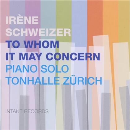 Irene Schweizer - To Whom It May Concern