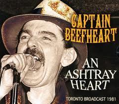 Captain Beefheart - An Ashtray Heart