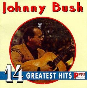 Johnny Bush - 14 Greatest Hits