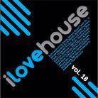 I Love House - Various - Vol. 18 (Remastered)