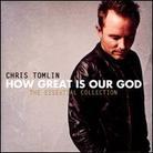 Chris Tomlin - How Great Is Our God: Essential