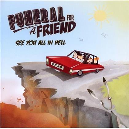 Funeral For A Friend - See You All In Hell