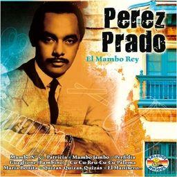 Perez Prado - Em Mambo Rey