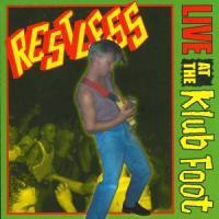 Restless - Live At The Klubfoot