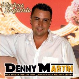 Denny Martin - Wahre Gefuehle