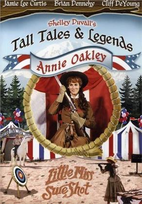 Tall tales & legends: - Annie Oakley