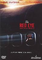 Red Eye - Sous haute pression (2005)