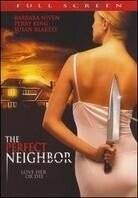 The perfect neighbor (2005)