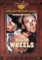Wagon wheels - Zane Grey Collection