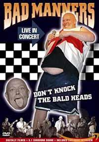 Bad Manners - Don't Knock the Baldheads