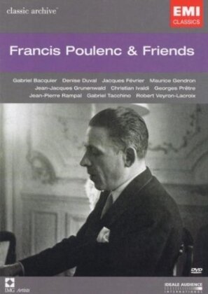 Various Artists - Francis Poulenc & Friends (Classic Archive, EMI Classics, Idéale Audience)