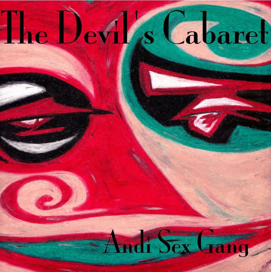 Devils Cabaret By Andi Sex Gang Cedech 5674