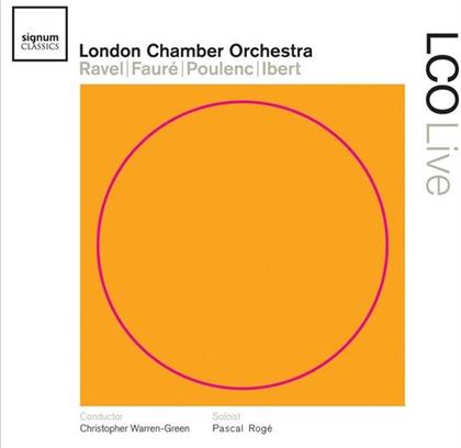 London Chamber Orchestra & Ravel/ Fauré/ Poulenc/ Ibert - Lco Live