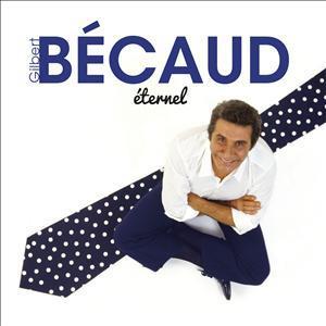 Gilbert Becaud - Unsterblich - Seine Grössten Chansons (2 CDs)