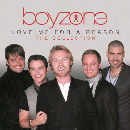 Boyzone - Love Me For A Reason - Collection