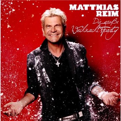 Matthias Reim - Die Grosse Weihnachtsparty