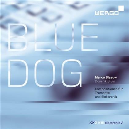 Blauuw. Blum & Kyriakides/ Sciopo/ Koenders - Blue Dog