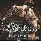 Shabazz The Disciple - Hood Hopera