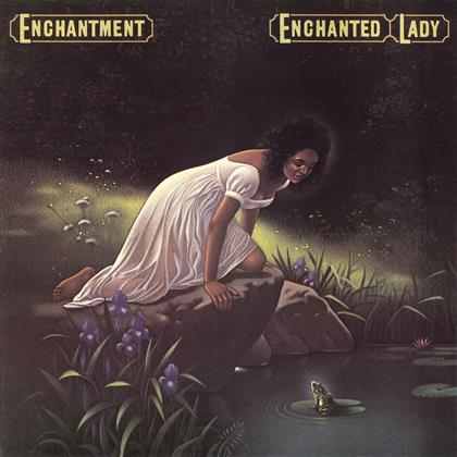 Enchantment - Enchanted Lady
