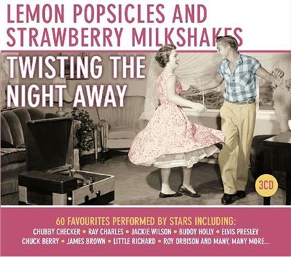 Lemon Popsicles And Strawberry Milkshake - Twisting The Night Away (3 CDs)
