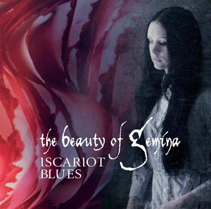 The Beauty Of Gemina - Iscariot Blues