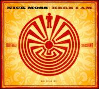 Nick Moss - Here I Am