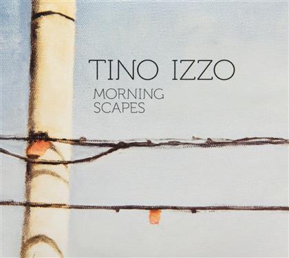 Tino Izzo - Morning Spaces