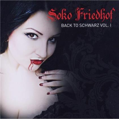 Soko Friedhof - Back To Schwarz