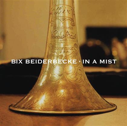 Bix Beiderbecke - In A Mist - Disconform