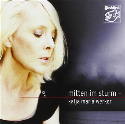 Katja Maria Werker - Mitten Im Sturm (Stockfisch Records)