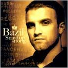 Bazil - Stand Up Strong